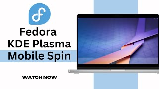 Fedora KDE Plasma Mobile Spin Installation amp First Look [upl. by Larianna]