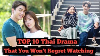 TOP 10 Thai Drama That You Wont Regret Watching  Thai Drama sub eng [upl. by Sadonia926]