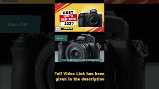 Nikon Z 50 Best Nikon Camera Of 2025 [upl. by Berkley]