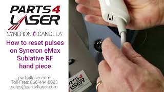 How to reset pulses on Syneron eMax Sublative RF hand piece [upl. by Lief]