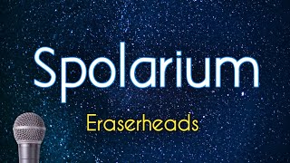 Spolarium  Eraserheads KARAOKE VERSION [upl. by Volin]