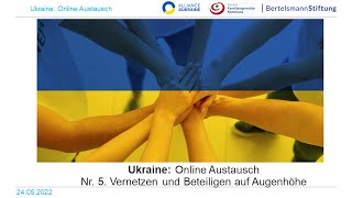 Ukraine Online Austausch – Vernetzung und Beteiligung auf Augenhöhe [upl. by Eeleimaj322]