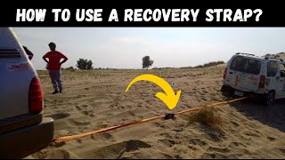 How to Use Recovery Strap While Stuck Your Vehicle [upl. by Leverett393]