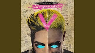 Another Lover feat Adam Lambert [upl. by Ennaisoj]