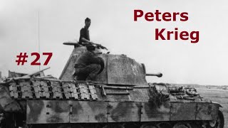 Peters Krieg  Der lange Weg  Teil 27 [upl. by Nadabas]