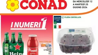 Volantino🗞 CONAD dal 12 al 25 GIUGNO 2024 [upl. by Ayotal]