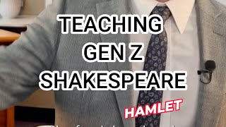 GEN Z SHAKESPEARE  HAMLET [upl. by Nichola]