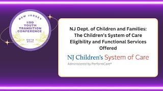 NJ Dept of Children and Families The Children’s System of Care Eligibility and Services Offered [upl. by Berghoff]