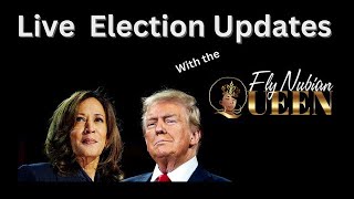 Trump VS Harris Live Election Updates  Fly Nubian Money [upl. by Fatimah]