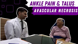 Ankle Pain amp Talus Avascular Necrosis [upl. by Atnuahsal]