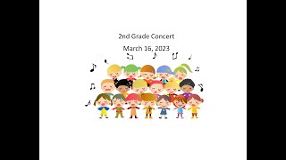 2023 2nd Grade Concert We do not own the rights to this music [upl. by Akimas489]