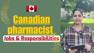 Roles amp Responsibilities of a pharmacist in Canada  duties of a pharmacist in Canadian pharmacy [upl. by Etnoid]