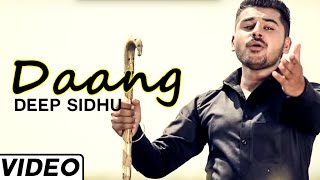 Daang  Official Music Video  Deep Sidhu  R Nait  Song 2015  Jass Records [upl. by Dorsman326]