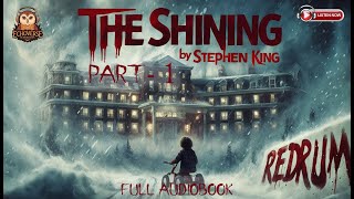 Stephen Kings The Shining  Part1  Full Audiobook [upl. by Naloc]