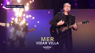 Vidar Villa  Mer  LIVE Melodi Grand Prix 2024 SemiFinal 3 [upl. by Mab902]