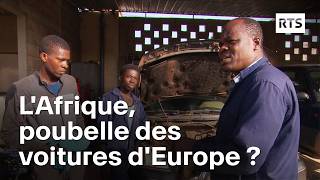 LAfrique poubelle des voitures dEurope   RTS [upl. by Lee663]