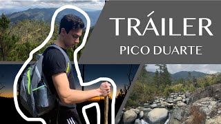 MI EXCURSIÓN AL PICO DUARTE  TRÁILER [upl. by Anrehs]