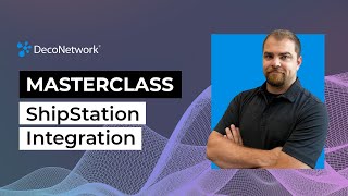 How to Integrate with ShipStation  MasterClass [upl. by Puett]