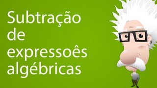 Subtração de expressoês algébricas [upl. by Ireg]