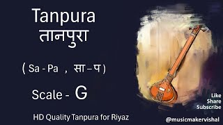 Tanpura G scale sapa  तानपुरा साप G scale for vocal riyaz male and female [upl. by Amity943]