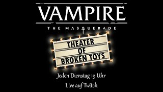 Vampire the Masquerade  Theater of broken Toys [upl. by Atilol]