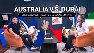 AUSTRALIA VS DUBAI  ¿Cuál es la Mejor Opción ¿Fin del Sueño Australiano ¿Emigrar a Dubai [upl. by Acsicnarf320]