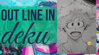 out line in deku [upl. by Nuzzi]