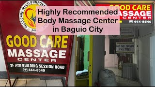 Good Care Massage Center Baguio City  All about Charm [upl. by Clovah]