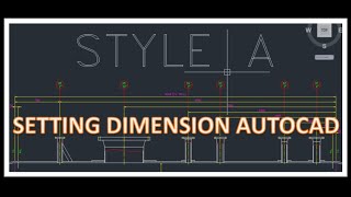 DRAFTER AUTOCAD 2D PART 35 SETTING DIMENSION AUTOCAD NEW [upl. by Allak698]