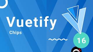 Vuetify Tutorial 16  Chips [upl. by Adelaja201]