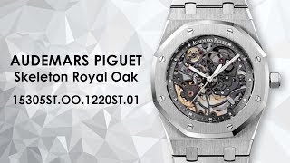 Audemars Piguet Skeleton Royal Oak Selfwinding 15305STOO1220ST01 Stainless Steel Watch BWB [upl. by Issirk]