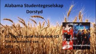 Alabama Studentegeselskap  Dorstyd [upl. by Nilcaj238]