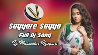 Sayyare Sayya Full Dj Song  New Song  Dj Mahendar Enjapuri [upl. by Sonnie57]