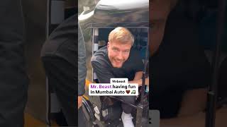 World famous YouTuber Mr Beast enjoying Mumbai Auto Rickshaw rides ♥️🛺 MrBeast [upl. by Shaia]