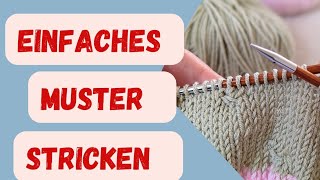 Super einfaches Strickmuster mit rechten Maschen für Socken und Mützen  Stricken für Anfänger [upl. by Meill]