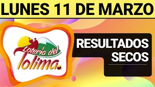 Resultado SECOS Lotería del TOLIMA Lunes 11 de Marzo de 2024 SECOS 😱💰🚨 [upl. by Edik]