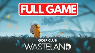 Golf Club Wasteland  Full Game  No Commentary [upl. by Elehcor]