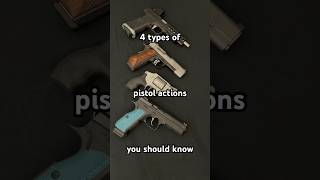 The 4 Types of Pistol Actions Which is Your Favorite [upl. by Kcirdot]