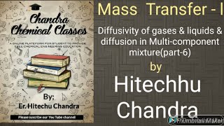 Diffusivity Of Gasesamp Liquids Diffusion in Multi Comp Mix [upl. by Aicekan553]