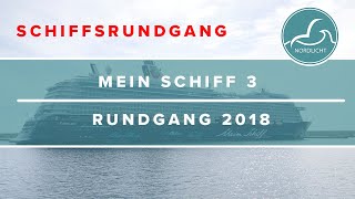 Mein Schiff 3  Schiffsrundgang  Oktober 2018 [upl. by Aleb669]