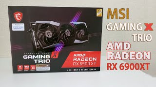 MSI AMD Radeon RX 6900 XT GAMING X TRIO Unboxing Review Benchmark  With Ryzen 7 5800X [upl. by Anivlac]