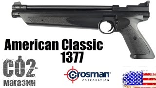 Обзор пистолета Crosman American Classic 1377 [upl. by Ridgley108]