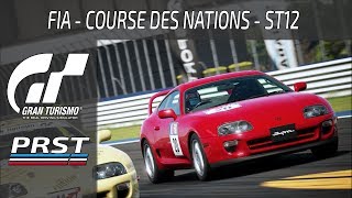 GRAN TURISMO SPORT ST12 COURSE DES NATIONS FIA GT  MANQUE TOTALE DE PRATIQUE [upl. by Aiahc]