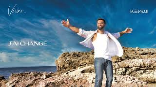 Kendji Girac  Jai changé audio officiel [upl. by Germaun280]