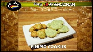 PINIPIG COOKIES Pinoy Hapagkainan [upl. by Ahern]