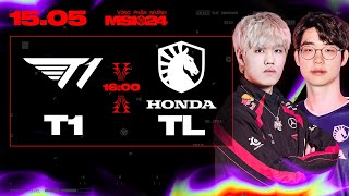 T1 vs TL  MSI 2024  VÒNG PHÂN NHÁNH  15052024 [upl. by Suiradal]