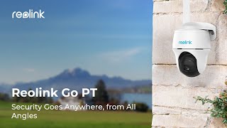 Introducing Reolink Go PT a GoAnywhere 4G LTE Mobile Security Camera with Pan and Tilt [upl. by Micki223]