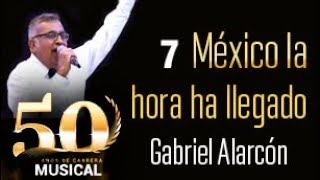 07 México La Hora Ha Llegado  50 Aniversario Ezequiel Morán [upl. by Orelee]