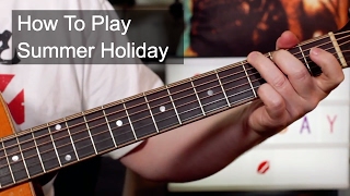 Summer Holiday Cliff Richard amp The Shadows Easy Guitar Lesson [upl. by Alioz]