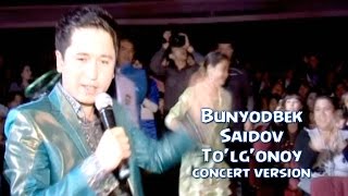 Bunyodbek Saidov  Tolgonoy concert version [upl. by Etteniotna96]